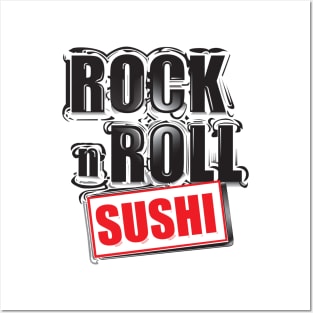 rock n roll sushi Posters and Art